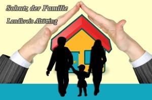 Schutz der Familie - Lk. Altötting
